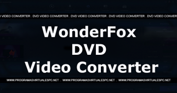Descargar WonderFox DVD Video Converter Full