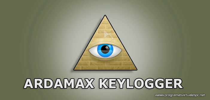 Ardamax Keylogger 2021 V5 2 Full Espanol Multilenguaje Mega